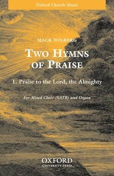 Praise To The Lord The Almighty by Various - Wilberg Mack - for SATB