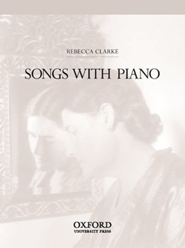 Songs with piano by Clarke Rebecca for Solo