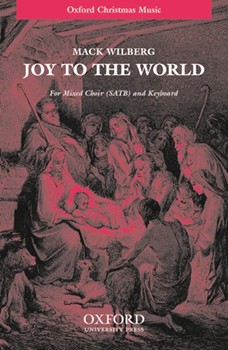 Joy To The World by Various - Wilberg Mack - for SATB