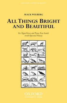 All Things Bright & Beautiful by Various - Wilberg Mack - for SA and Piano