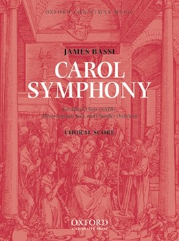 Carol Symphony by Bassi James for SATB