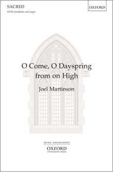 O come O Dayspring from on HighVocal score by Martinson Joel for SATB