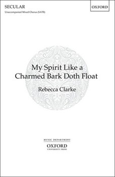 My spirit like a charmed bark doth floatVocal score by for