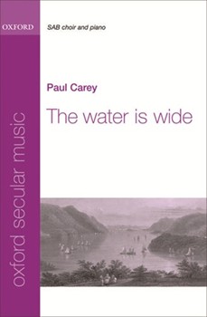 Water Is Wide by Carey Paul - Carey Paul - for SAB and Piano