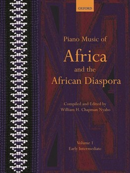 Piano Music of Africa & the African Diaspora Volume 1 by Various for Piano