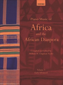 Piano Music of Africa and the African Diaspora Volume 3Early Advanced by Various for Solo