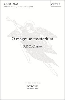 O magnum mysteriumVocal score by Clarke F R C for Men's Voices