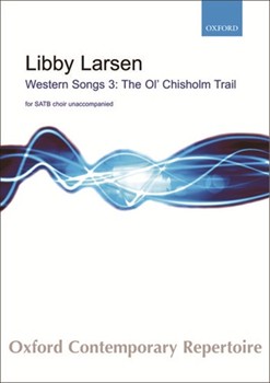 The Ol' Chisholm TrailVocal score by Larsen Libby for SATB