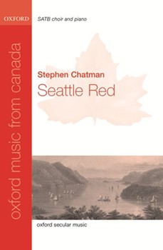 Seattle Red by Chatman Stephen for SATB