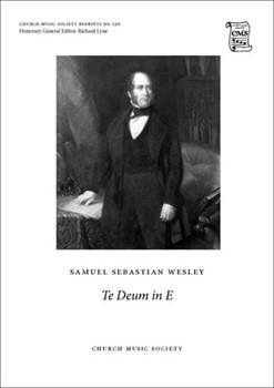 Te Deum in EVocal score by Wesley Samuel Sebastian for SATB