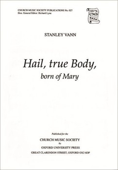 Hail true Body born of MaryVocal score by Vann Stanley for Unison