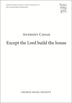 Except the Lord build the houseVocal score by Caesar Anthony for SATB