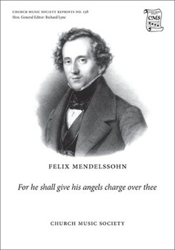 For he shall give his angels charge over thee by Mendelssohn Felix Martin Luther for SSAATTBB a cappella