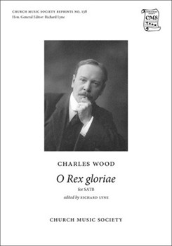 O Rex gloriaeVocal score by Wood Charles for SATB