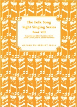 Folk Song Sight Singing Bk 8 by - Crowe Lawton Whitt - for Sightreading (Bk 8)