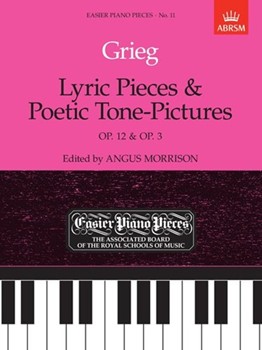 Lyric Pieces, Op.12 & Poetic Tone-Pictures, Op.3 Easier Piano Pieces 11
