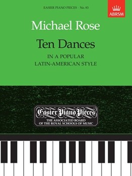 Ten Dances (in a popular Latin-American style) Easier Piano Pieces 83
