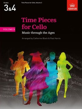 Time Pieces for Cello, Volume 3 Music through the Ages