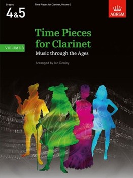 Time Pieces for Clarinet, Volume 3 Music through the Ages in 3 Volumes