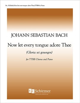 Cantata 140: Now Let Every Tongue Adore Thee!