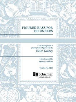 Figured Bass For Beginners by Keaney Helen for Text