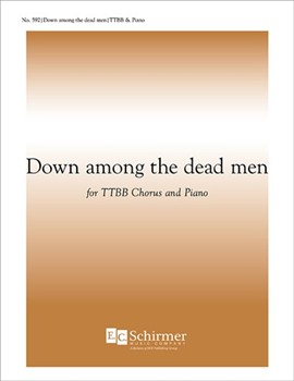 Down Among the Dead Men for TTB/TBB/TTBB