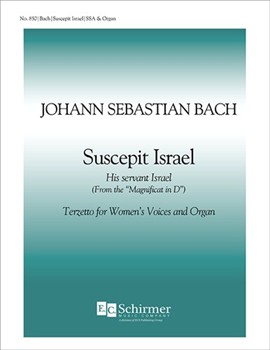 Magnificat: Suscepit Israel (His Servant Israel) BWV 243 by Bach Johann Sebastian - Geer E Harold - for SSA/SSAA