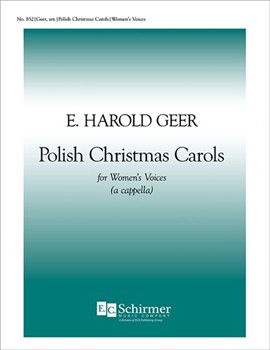 Polish Christmas Carols by - Geer E Harold - for SSAA