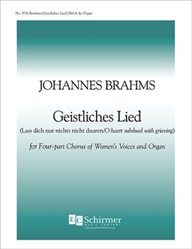 Geistliches Lied (Lass dich nur nichts nicht dauren/O heart subdued with grieving)