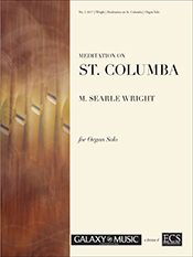 Meditation on St Columbia by Wright Searle - Wright M Searle - for Organ Solo