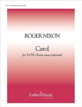 Carol by Nixon Roger for SATB