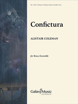 Confictura by Coleman Alistair for Brass Quintet - Score Only