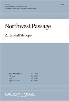 Northwest Passage by Stroope Z Randall William Carlos Willi for SATB and Piano