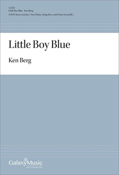 Little Boy Blue by Berg Ken Mother Goose for SATB/pno jazz trio