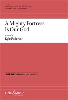 Mighty Fortress Is Our God by Luther Martin - Pederson Kyle - for SATB and Piano