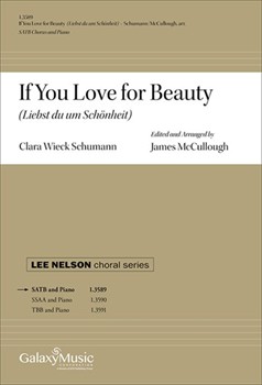 If You Love for Beauty by Schumann Clara Wieck - McCullough James - for SATB