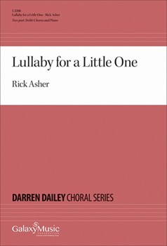 Lullafor a Little One by Asher Rick for 2-Part