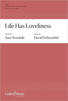 Life Has Loveliness