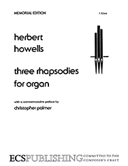 Three Rhapsodies Opus 17 by Howells Herbert for Organ