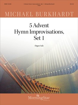 Five Advent Hymn Improvisations Set 1 by Burkhardt Michael - Burkhardt Michael - for Organ