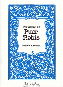 Puer Nobis (Variations) by Burkhardt Michael - Burkhardt Michael - for Organ
