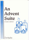 Advent Suite by Callahan Charles - Callahan Charles - for Organ