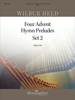 Four Advent Hymn Preludes Set 2 by Held Wilbur - Held Wilbur - for Organ