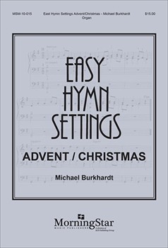 Easy Hymn Settings- Advent/Christmas