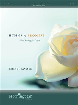 Hymns of Promise by Bankson Jeremy for Organ