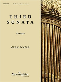 Third Sonata by Near Gerald for Organ