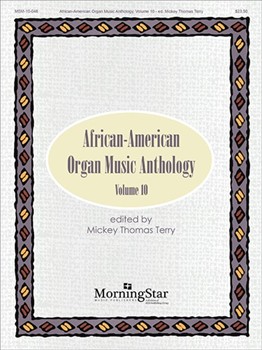 African-American Organ Music Anthology 10