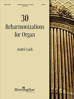 30 Reharmonizations for Organ