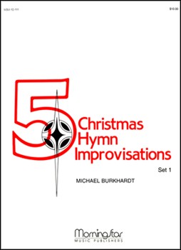 Five Christmas Hymn Improvisations Set 1 by Burkhardt Michael - Burkhardt Michael - for Organ