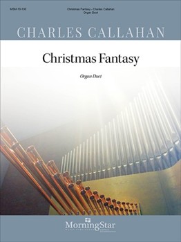 Christmas Fantasy by Callahan Charles - Callahan - for Organ